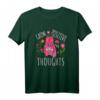 Inspirierendes Grow Positive Thoughts Garten Gärtner Blumen T-Shirt – Perfektes Geschenk für Pflanzenliebhaber bei Gartenmessen, Geburtstagen & Weihnachten