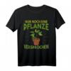 Gärtner Nur noch eine Pflanze versprochen Hobbygärtner T-Shirt - Lustiges Gartenarbeit Design für Pflanzenliebhaber und Hobbygärtner