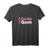 Damen Garten Gardenqueen Gärtner Gärtnerin Hobbygärtnerin T-Shirt – Perfektes Geschenk für Gartenliebhaberinnen und Hobbygärtnerinnen