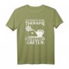 Lustiges Garten T-Shirt für Gärtner & Gartenliebhaber – Ideales Geschenk für Hobbygärtner, Rentner, Opa & Naturfreunde