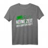 Hobbygärtner Geschenk | Garten Gärtner Gartenarbeit T-Shirt – Perfektes Geschenk für Gartenfreunde & Naturliebhaber