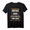 Gärtner Papa Shirt - Lustiges Geburtstags- & Weihnachtsgeschenk für Gartenliebhaber Väter