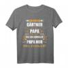 Gärtner Papa Shirt - Lustiges Geburtstags- & Weihnachtsgeschenk für Gartenliebhaber Väter