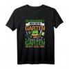 Garten Hobbygärtner Gärtner Blumen Spruch T-Shirt - Lustiges Geschenk für Gartenliebhaber, Familien & Freunde