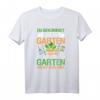 Garten Hobbygärtner Gärtner Blumen Spruch T-Shirt - Lustiges Geschenk für Gartenliebhaber, Familien & Freunde
