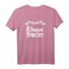 Damen T-Shirt mit Blumen Spricht Motiv - Perfekt für Floristinnen und Gartenliebhaberinnen