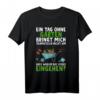Ein Tag ohne Garten - Gärtnerin & Gärtner T-Shirt als lustiges Statement für Gartenliebhaber und Hobbygärtner
