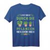 Lass mich durch die Pflanzen - Garten Kleingärtner Gärtner T-Shirt für Hobbygärtner, Gartenliebhaber und Gärtnerinnen