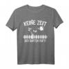 Lustiges Hobby Gärtner T-Shirt mit Spruch – Witziges Geschenk für Gartenliebhaber, Rentner & Gartenfreunde