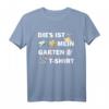 Mein Garten Shirt Blumen Gärtner Pflanzen Hobby T-Shirt - Lustiges Geschenk für Hobbygärtner, Naturfreunde & Gartenliebhaber