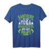 Gärtnern ist mein Yoga - Lustiges Gärtner T-Shirt für Hobby- und Profigärtner mit Spruch, perfekt für Gartenliebhaber