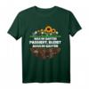 Gärtner was in dem Garten passiert T-Shirt – Lustiges Gartenoutfit für Hobby-Gärtnerinnen & Gärtnerinnen, die im Garten arbeiten