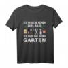 Ich Brauche Keinen Urlaub Hobby-Gärtner T-Shirt – Lustiges Geschenk für Garten-Fans & Hobby-Gärtner zum Geburtstag, Weihnachten & Co.