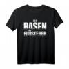 Der Rasenflüsterer - Lustiges Gärtner T-Shirt für Hobbygärtner, Landschaftsgärtner & Gartenliebhaber, perfektes Geschenk für die Gartenarbeit