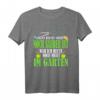 Lustiges Hobbygärtner T-Shirt mit Gartenarbeit Spruch - Perfektes Geschenk für Gartenliebhaber, Freunde und Familienmitglieder