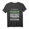 Gärtner T-Shirt mit Spruch - Lustiges Geschenk für Hobbygärtner & Landschaftsgärtner für Gartenarbeit & Baustelle