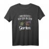 Mir Reichts Ich Geh In Den Garten Geschenk für Gärtner & Gärtnerinnen - Lustiges Gartenoutfit für Hobby- und Schrebergartenliebhaber