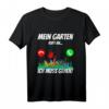 Lustiges Garten T-Shirt 'Mein Garten ruft an ich muss gehen' – Perfekt für Gärtner, Gartenfreunde & Campingfans