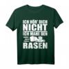 Ich hör dich nicht ich mähe den Rasen Hobby Gärtner T-Shirt – Lustiges Geschenk für Landwirte, Hausmeister & Hobby-Gärtner für Frühling & Sommer