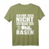 Ich hör dich nicht ich mähe den Rasen Hobby Gärtner T-Shirt – Lustiges Geschenk für Landwirte, Hausmeister & Hobby-Gärtner für Frühling & Sommer