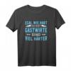 Gastwirte T-Shirt für harte Gastwirte - Lustiges Gastronomie-Shirt für Gastgeber & Teammitglieder