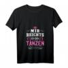 Damen Mir Reichts. Ich Geh Tanzen! Lustiges Tanz T-Shirt mit V-Ausschnitt – Perfektes Geschenk für Tänzer, Tanzlehrer & Tanzliebhaber zu Muttertag, Vatertag, Geburtstag & Weihnachten
