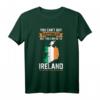 Glück können Sie nach Irland gehen T-Shirt - Lustiges Design mit irischer Flagge für Irland-Fans und Reiseliebhaber