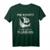 Wikinger Spruch Mir Reicht´s Ich Geh Plündern RÜCKENDRUCK T-Shirt – Familienoutfit & Geschenkidee für Wikinger-Fans, Festivals & Cosplay