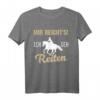 Mir reicht's! Ich geh reiten T-Shirt - Lustiges Reiter Motiv für Pferdeliebhaber, Reitsportfans & Tierliebhaber als Geschenk