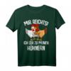 Mir reichts ich geh zu meinen Hühnern Landwirt T-Shirt – Lustiges Geschenk für Bauern, Bäuerinnen & Hühnerliebhaber zu Weihnachten & Geburtstag