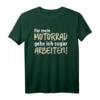 für mein motorrad gehe ich sogar arbeiten T-Shirt - Perfektes Geschenk für Motorradfahrer zu Geburtstag, Weihnachten, Vatertag & Muttertag