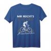 Mir Reichts Ich Geh Mountainbiken Biken Downhill T-Shirt - Perfektes Geschenk für Radfahrer, Mountainbiker & BMX Enthusiasten