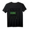 3G Regel Grüne gehen gar nicht - Witziges Anti-Grün Satire T-Shirt für Bundestagswahlen 2021 und Protest