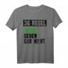 3G Regel Grüne gehen gar nicht - Witziges Anti-Grün Satire T-Shirt für Bundestagswahlen 2021 und Protest