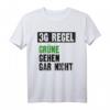 3G Regel Grüne gehen gar nicht - Witziges Anti-Grün Satire T-Shirt für Bundestagswahlen 2021 und Protest