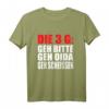 Lustiges Spruch T-Shirt: Die 3 G Geh bitte Geh Oida Geh Kacken – Witziges Geschenk für Männer & Frauen zu Geburtstag, Weihnachten & Vatertag