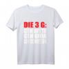 Lustiges Spruch T-Shirt: Die 3 G Geh bitte Geh Oida Geh Kacken – Witziges Geschenk für Männer & Frauen zu Geburtstag, Weihnachten & Vatertag