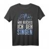 Chor Musiker Mir reichts ich geh singen T-Shirt – Humorvolles Geschenk für Sänger, Chorleiter & Karaoke Fans zum Geburtstag