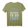 Chor Musiker Mir reichts ich geh singen T-Shirt – Humorvolles Geschenk für Sänger, Chorleiter & Karaoke Fans zum Geburtstag
