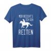 Mir Reichts Ich Gehe Reiten T-Shirt – Perfektes Geschenk für Reiter, Voltigierer & Pferdeliebhaber zu Weihnachten & Geburtstag