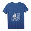 Damen Segeln T-Shirt mit V-Ausschnitt - Mir Reichts Ich geh Segeln Design, Perfektes Geschenk für Hobbyseglerinnen und Segelboot-Liebhaberinnen