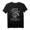 Für Meine Tochter Geh Ich Nach Valhalla Vatertag Geschenk T-Shirt - Cooles Wikinger Design für Väter, die nordische Mythologie lieben