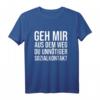 Geh mir aus dem Weg du unnötiger Sozialkontakt T-Shirt – Humorvolles Design für Abstandhalten in schwierigen Zeiten
