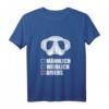 Tauchen für Taucher Männlich Weiblich Divers Tauch T-Shirt – Perfekt als Geschenk für Taucher, Schnorchler & Tauchliebhaber