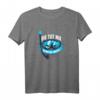Die tut Nix die will nur Tauchen T-Shirt – Humorvolles Taucherspruch für Taucher, Taucherinnen & Tauchlehrer
