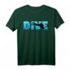 Taucher T-Shirt Dive mit Spruch – Geschenkidee für Taucher, Schnorchler & Tauchpartner im Unterwasser Design