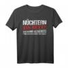 Nüchtern ins Bett was kommt als nächstes Spruch Fun Geschenk T-Shirt – Witziges Bier- und Whiskey-Design für Partys, Freunde und Feiern