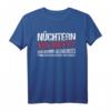Nüchtern ins Bett was kommt als nächstes Spruch Fun Geschenk T-Shirt – Witziges Bier- und Whiskey-Design für Partys, Freunde und Feiern