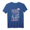 Schwestern Nicht Saufen Wie Katheter Nicht Laufen T-Shirt - Lustiges Pflegepersonal und Weinliebhaber Geschenkidee