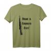 Have a Garand Day WWII WW2 Gewehr US Army Militär T-Shirt - Perfektes Geschenk für Waffenliebhaber und Militärfans